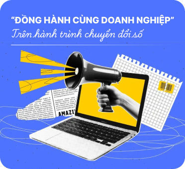 Đồng hành cùng doanh nghiệp trên hành trình chuyển đổi số